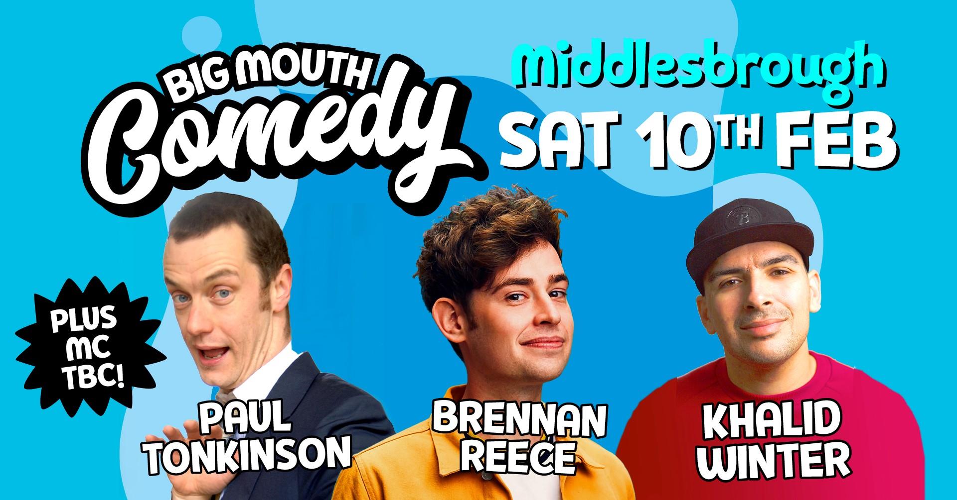  Big Mouth Comedy Club – February