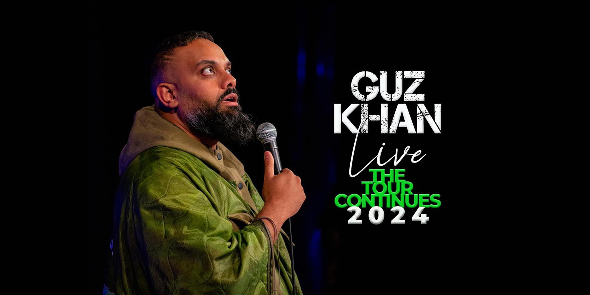  Guz Khan Live!