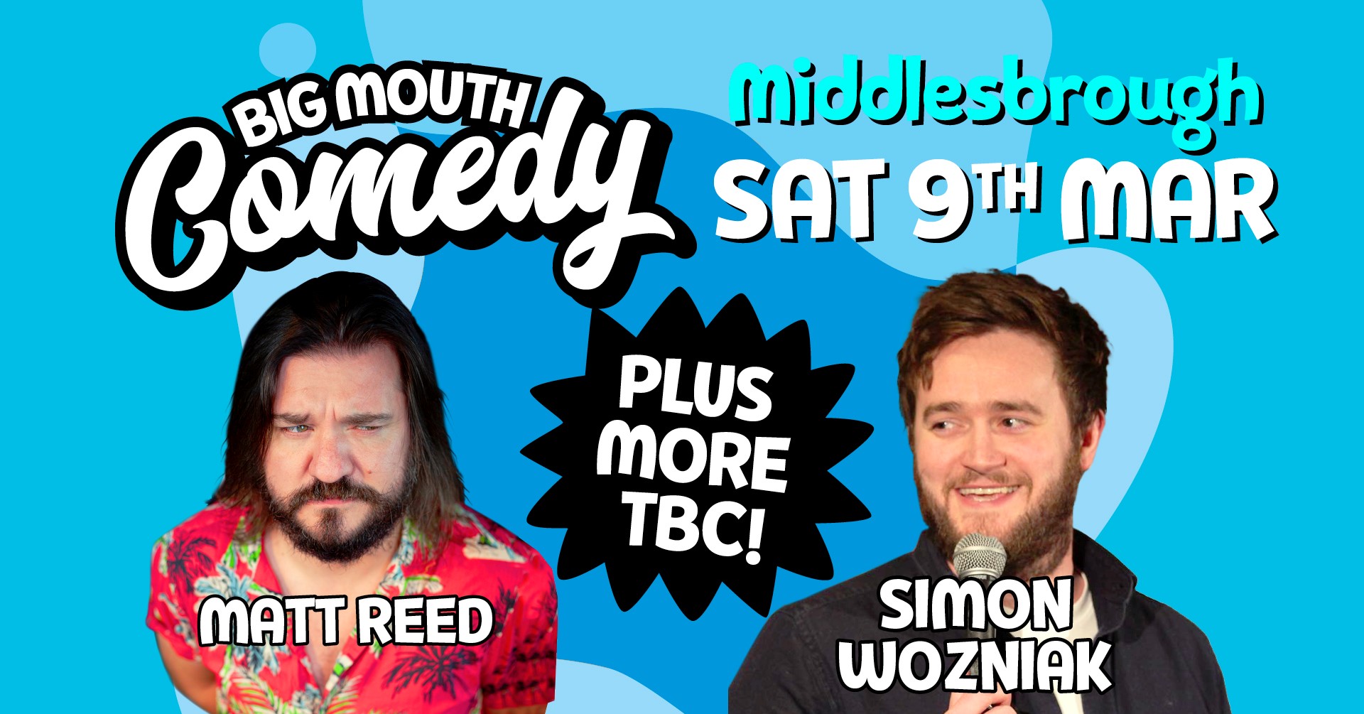  Big Mouth Comedy Club – March